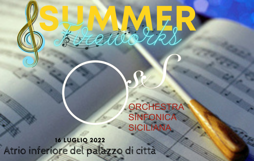 Summer firework! Orchestra Sinfonica Siciliana a Sciacca il 16 luglio.